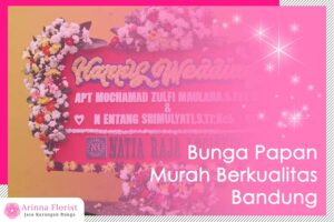 Bunga Papan Murah Berkualitas Bandung Bunga Papan Murah Berkualitas Bandung